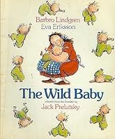 The Wild Baby 0688006019 Book Cover