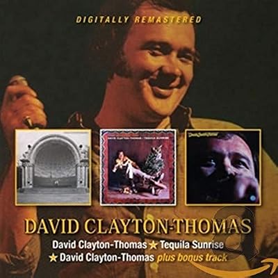 David Clayton-Thomas/Tequila Sunrise/David Clayton-Thomas +