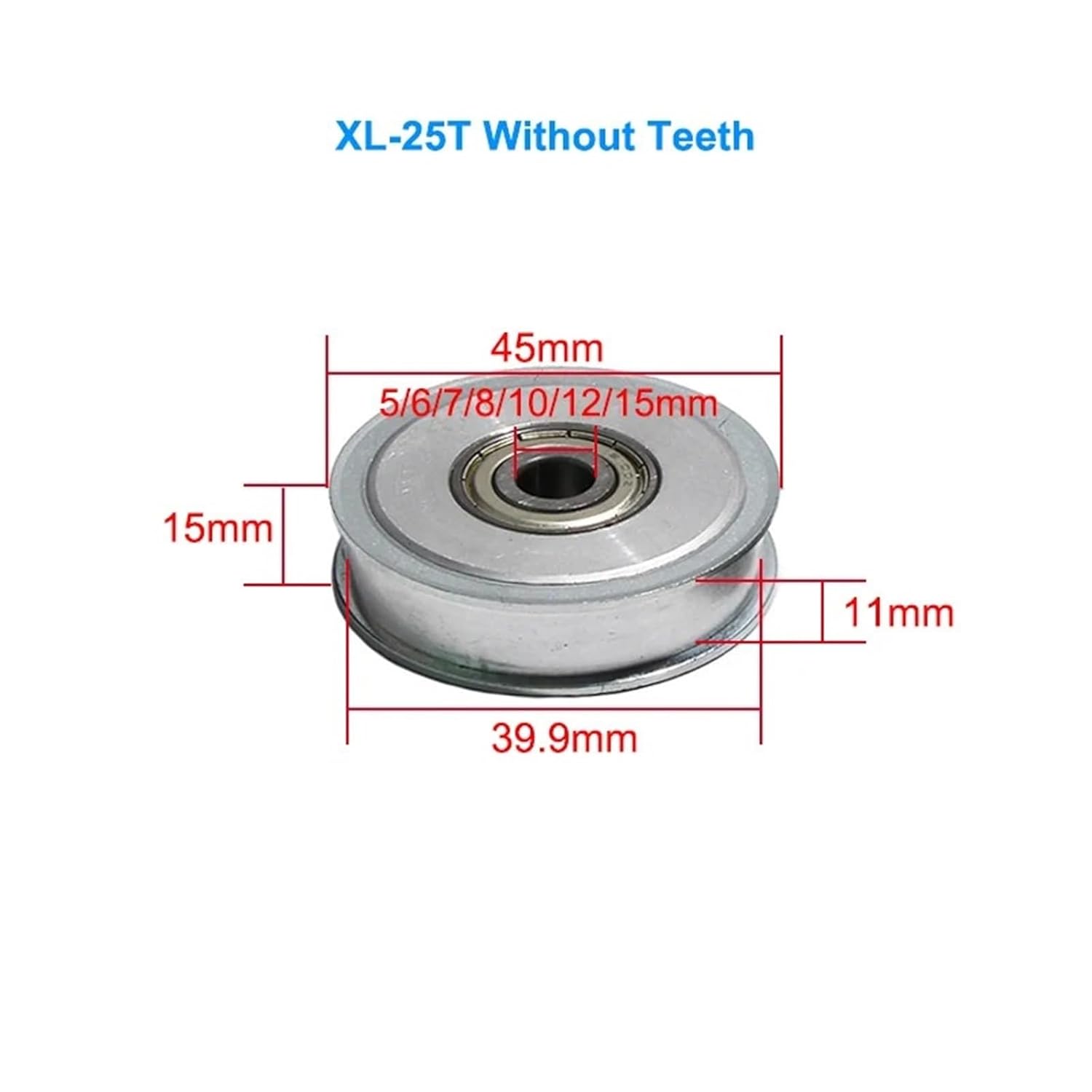 11mm Belt Width XL-25T Idler Pulley Inner Bore 5/6/7/8/10/12/15mm 25Teeth Transmission Idle Pulley Teeth Pitch 5.08mm(8mm,with Teeth)