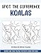 Spot the Difference Koala: Search and Find Puzzle Activity Book for Kids