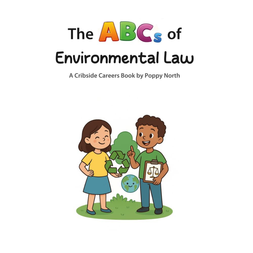 The ABCs of Environmental Law (Cribside Careers)