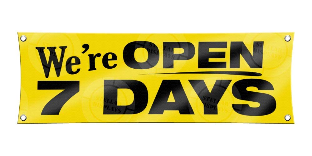 We're OPEN 7 Days Banner (1ft X 3ft) Sign Display Store Business Hours Flag Schedule Colorful Vinyl Print