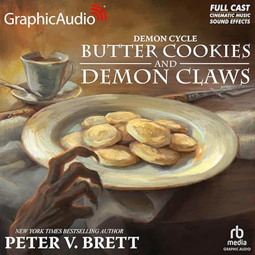 Demon Cycle: Butter Cookies and Demon Claws