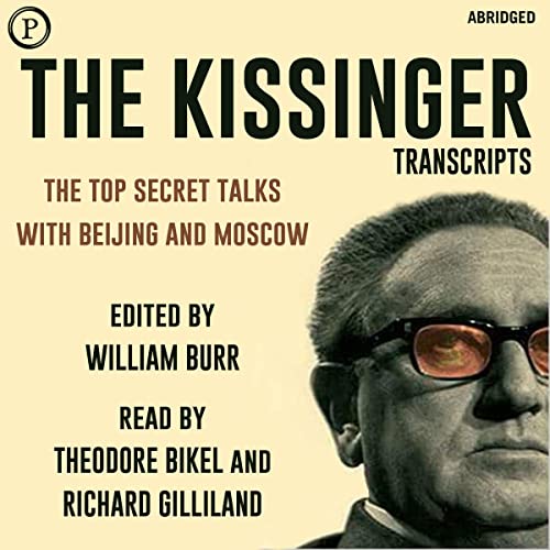 The Kissinger Transcripts by William Burr - editor episode artwork