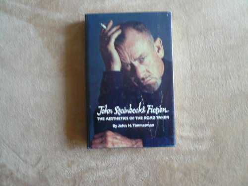 John Steinbeck's fiction: The aesthetics of the... 0806119985 Book Cover