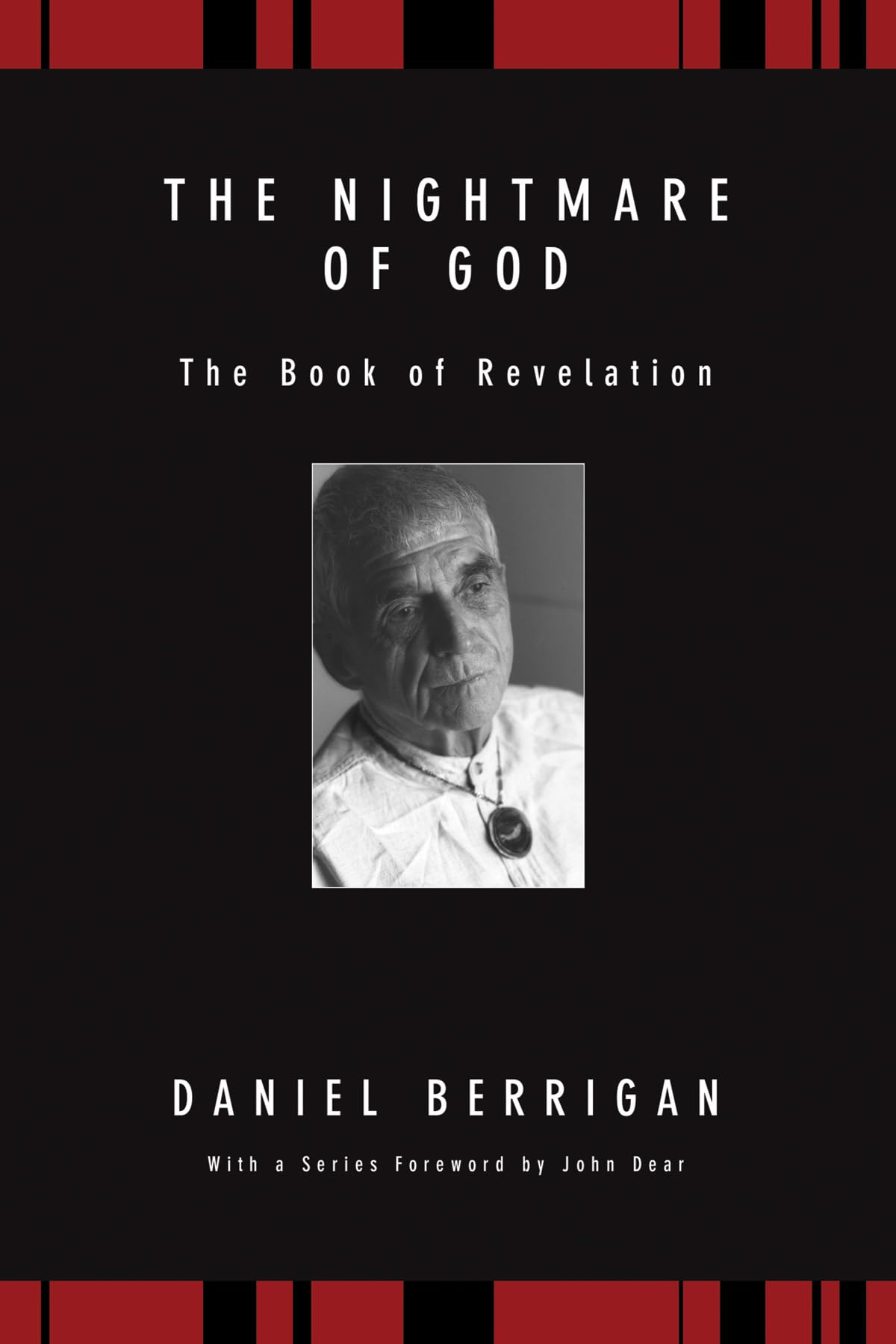 The Nightmare of God: The Book of Revelation (Daniel Berrigan Reprint)