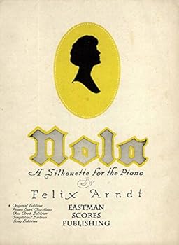 Arndt, Felix : Nola : a silhouette for the piano