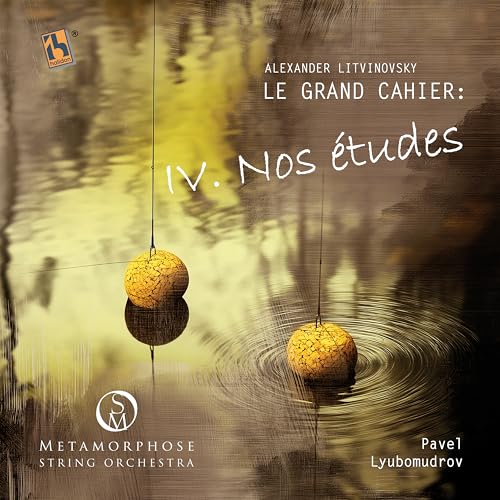 Pavel Lyubomudrov & Metamorphose String Orchestra