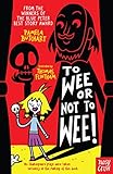 To Wee Or Not To Wee
