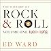 The History of Rock & Roll: Volume 1: 1920-1963