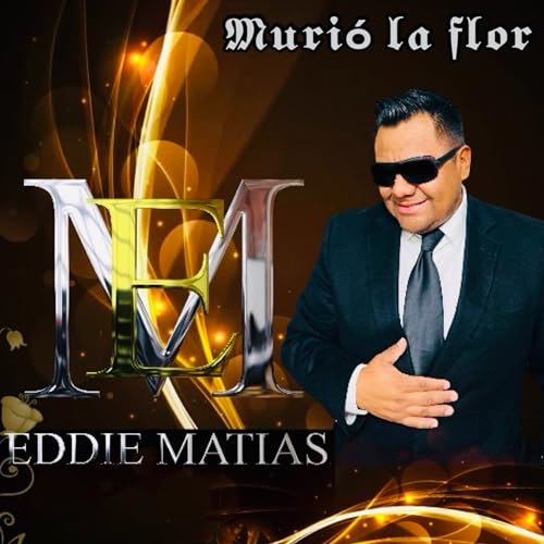EDDIE MATIAS