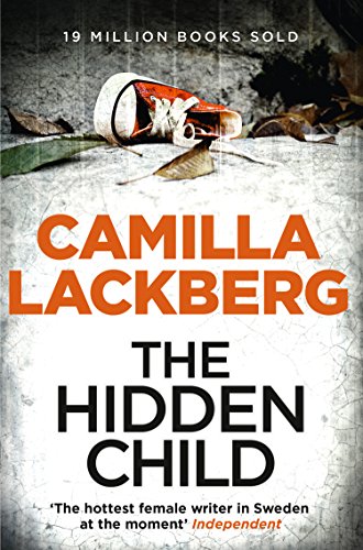 The Hidden Child: The pulse-pounding historical murder mystery novel (Patrick Hedstrom and Erica Falck Book 5)
