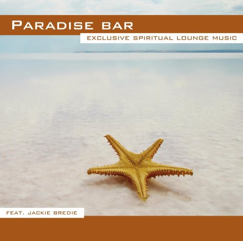 Paradise bar: Exclusive Spiritual Lounge Music