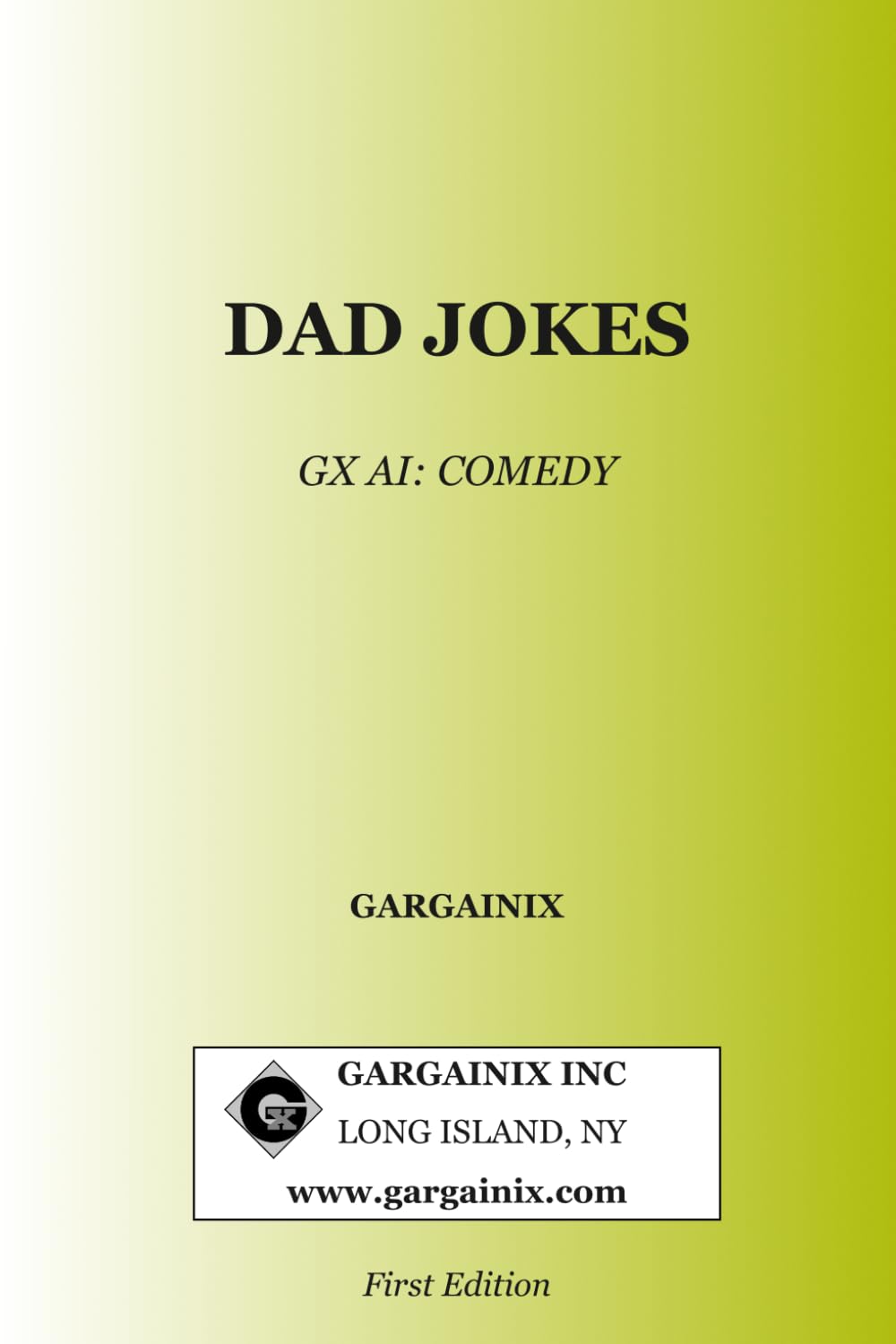 Dad Jokes: Gx AI: Comedy