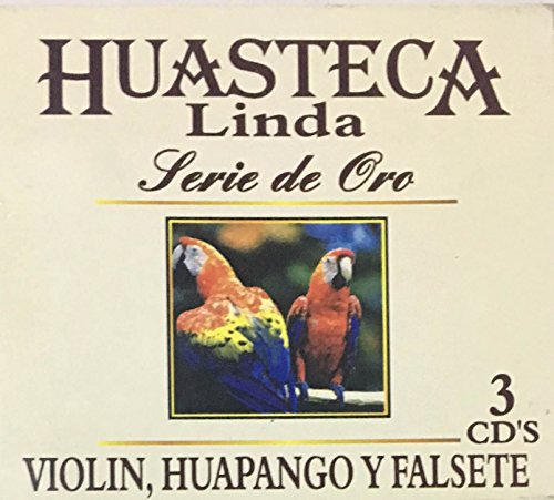 Huasteca Linda: Serie De Oro - Violin Huapango