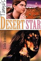 Tanya's Desert Star 0874068673 Book Cover