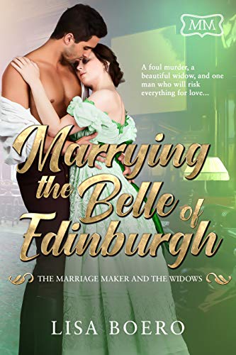 Marrying the Belle of Edinburgh (By: Lisa Boero)