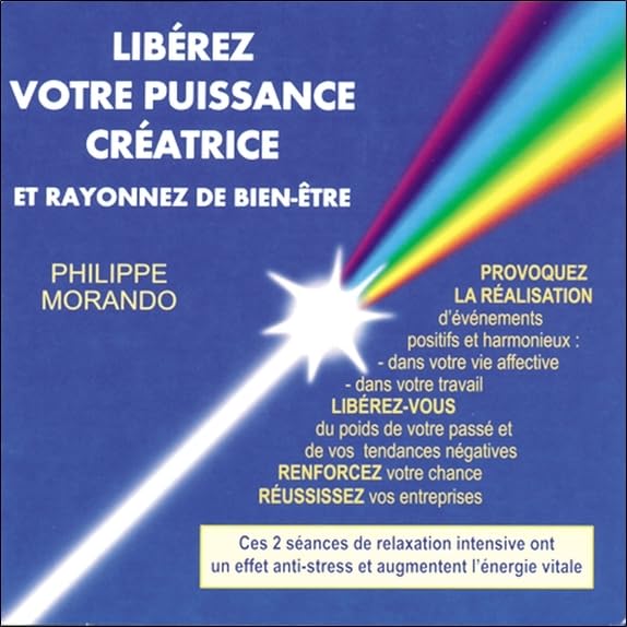 Libérez Votre Puissance Créatice Et Rayonnez De Bien-Être
