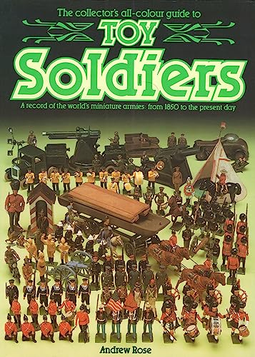 Toy Soldiers (Collector's All Colour Guides)