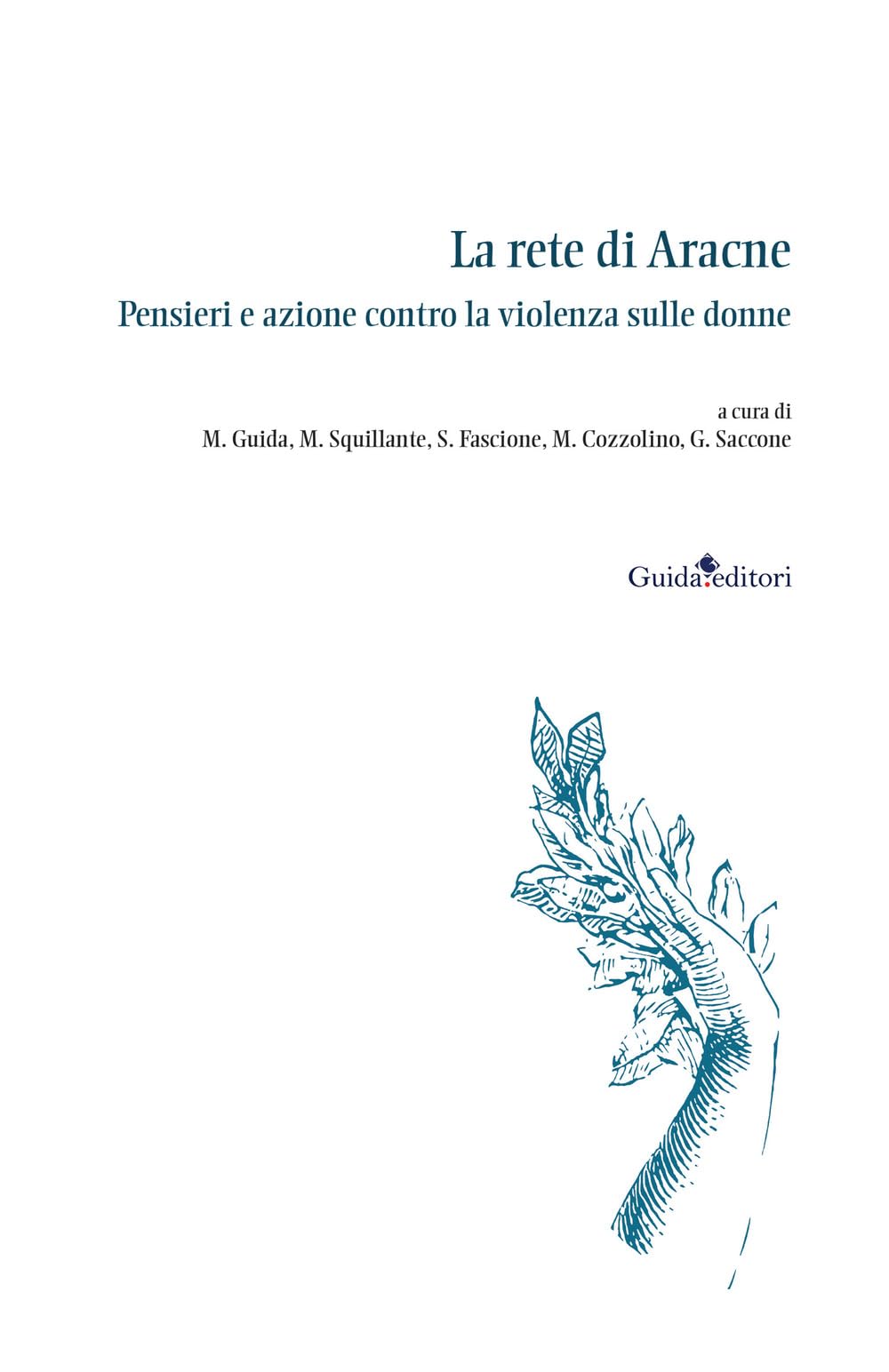 La Rete Di Aracne. Pensieri E Azione Contro La Violenza Sulle Donne - 4