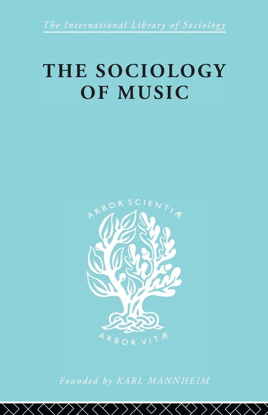 The Sociology Of Music Ils 91