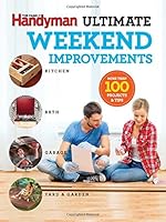 Family Handyman Ultimate Weekend Improvements 1621452425 Book Cover