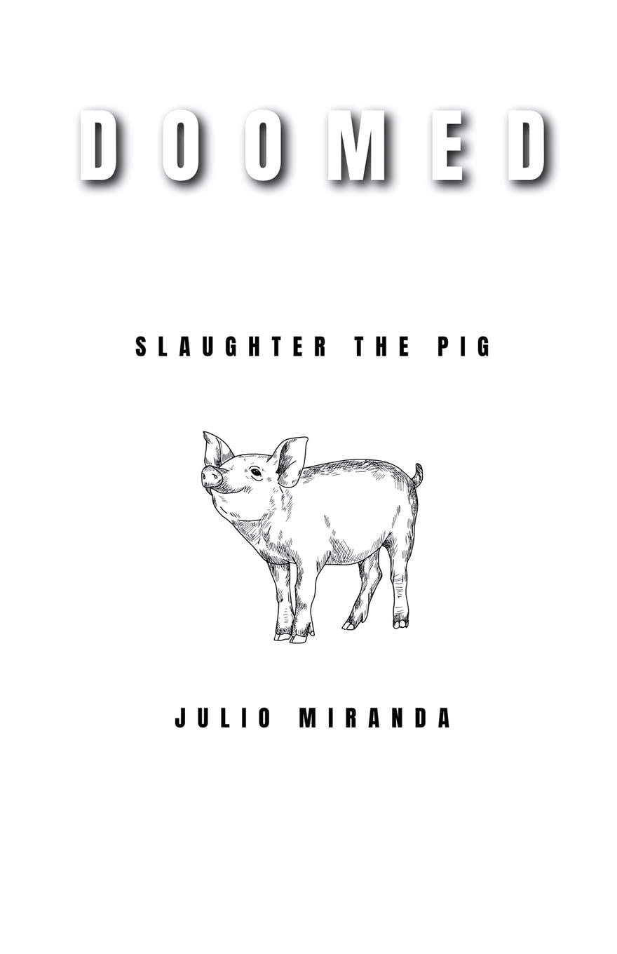Doomed: Slaughter the Pig
