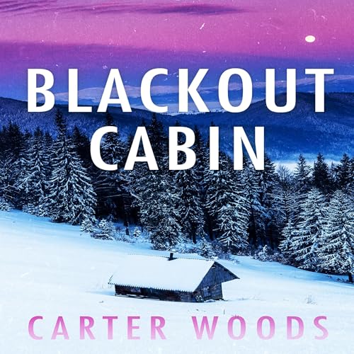 Blackout Cabin by Carter Woods episode artwork