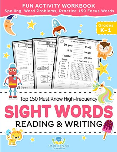 Sight Words Top 150 Must Know High-frequency Kindergarten & 1st Grade: Fun Reading & Writing Activity Workbook, Spelling…