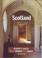 DISCOVER BRITAIN'S HISTORIC HOUSES: SCOTLAND. 0276443861 Book Cover
