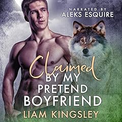Claimed by My Pretend Boyfriend cover art