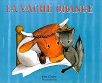 La Vache orange (1 livre + 1 CD audio) 2081601176 Book Cover
