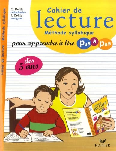 Cahier de lecture: Méthode syllabique pour apprendre à lire pas à pas ...