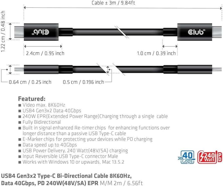 Club 3D Usb4 Gen3X2 Type-C Bi-Directional Cable 8K60Hz, W128826660 (Bi-Directional Cable 8K60Hz Or 4K120Hz, Data 40Gbps, Pd 240W(48V/5A) Epr M/M 3M / 9.84Ft)