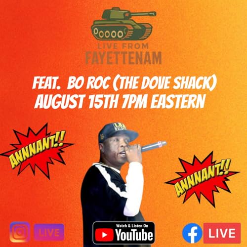 105: Live From Fayetttenam feat. Bo Roc of The Dove Shack copertina