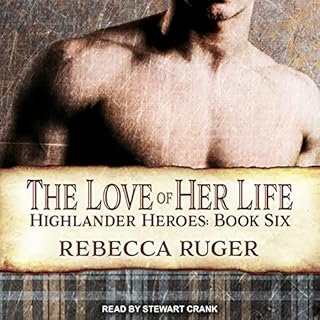The Love of Her Life Audiolibro Por Rebecca Ruger arte de portada