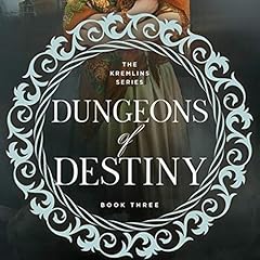 Dungeons of Destiny: A Historical Romance Novel Audiolibro Por K.L. Conger arte de portada