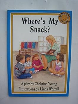 Where's My Snack, A Play (Sunshine)