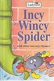 Incy Wincy Spider And Other Nursery Rhymes