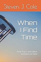 Vista 1 de When I Find Time New Year's and Other Sermons on Time (Riches from the Word)