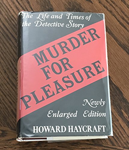Murder for Pleasure: The Life and Times of the ... 0819602167 Book Cover