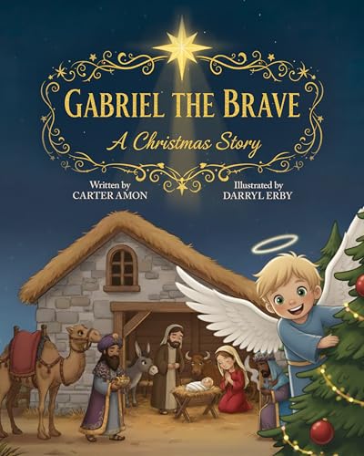 Gabriel the Brave: A Christmas Story