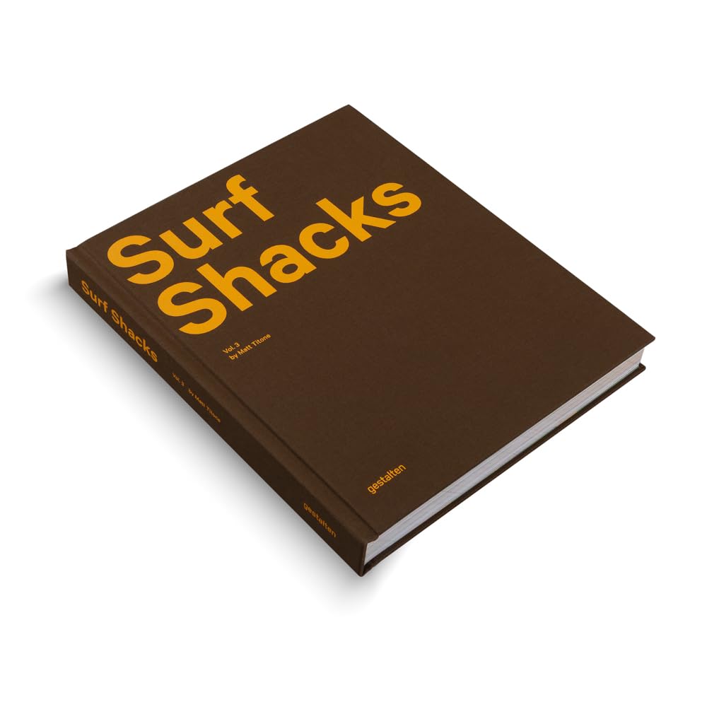 Surf Shacks Vol. 3: Exploring the spirit of coastal living.