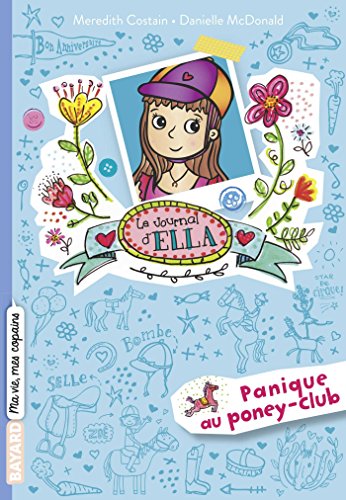 Télécharger Le journal d'Ella, Tome 05 : Panique au poney-club PDF