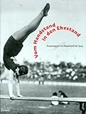 Vom Handstand in den Ehestand: Frauensport im Rheinland bis 1945