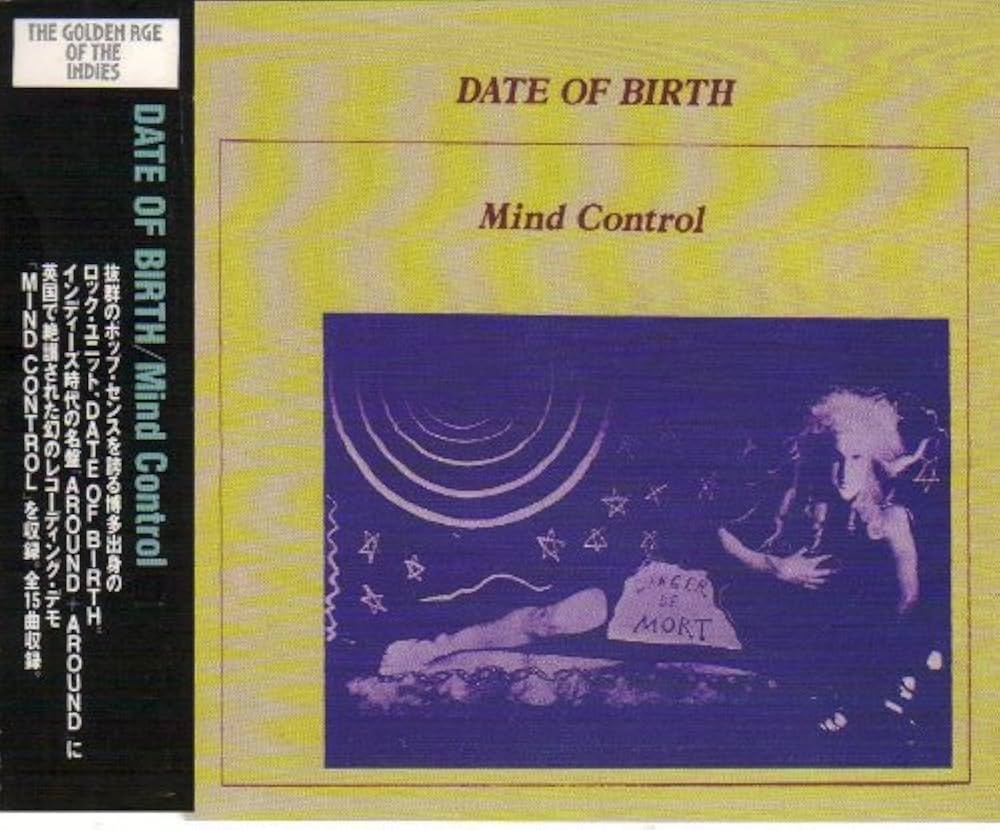 Date of Birth デイトオブバース　mind control Date Of Birth – Mind Control – CD (Compilation), 1990