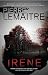 Irene: Book One of the Brigade Criminelle Trilogy (Brigade Criminelle Series)