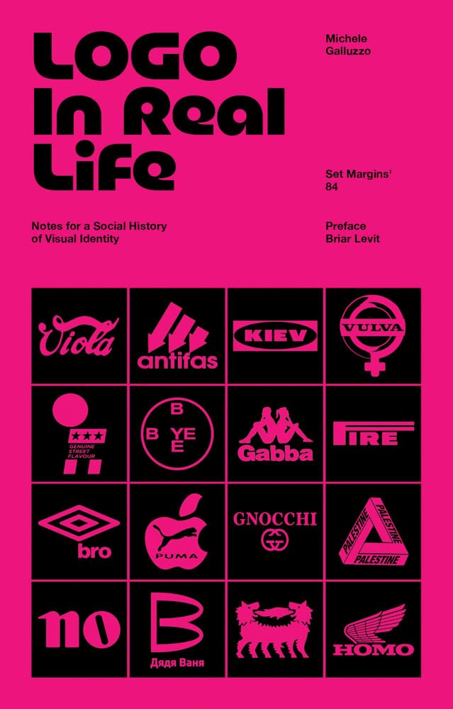 Logo In Real Life : Notes for a social history of visual identity