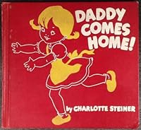 Daddy Comes Home! B0007E30RE Book Cover