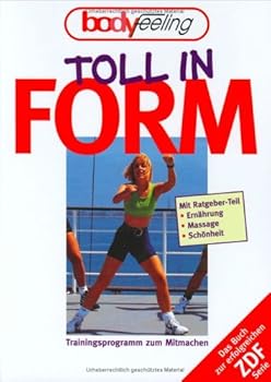 Hardcover Toll in Form. Trainingsprogramm zum Mitmachen [German] Book